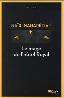 Le mage de l'hôtel Royal