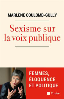 Sexisme sur la voix publique : femmes, éloquence et politique