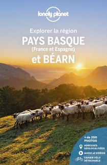 Explorer la région : Pays basque et Béarn (5e édition)