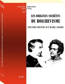 Les origines secretes du bolchevisme, henri heine et karl marx