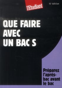 Que faire avec un bac s (15e édition)