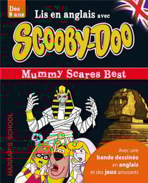 Lis en anglais avec scooby-doo - mummy scaries best