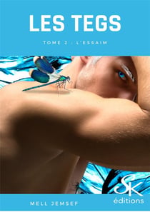 Les Tegs Tome 2 : l'essaim