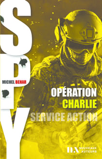 Spy n.2 : opération Charlie