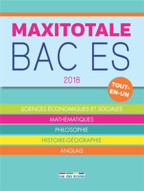 Maxitotale : bac ES - tout-en-un (édition 2018)