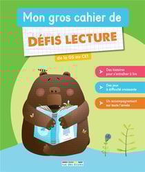 Mon gros cahier de défis lecture - de la GS au CM1