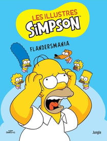 Les illustres Simpson Tome 2 : Flandersmania