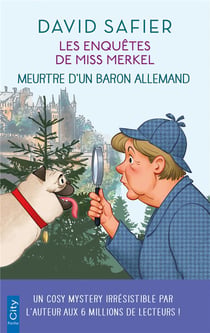 Les enquêtes de Miss Merkel Tome 1 : meurtre d'un baron allemand