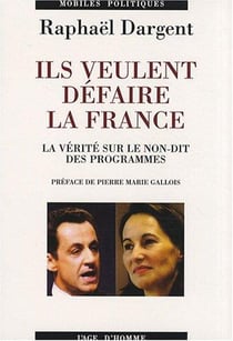 Ils veulent defaire la france