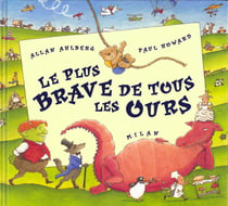 Le plus brave de tous les ours