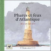 Phares et feux d'atlantique - mise en lumiere