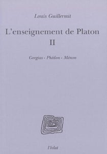 L'enseignement de platon - volume ii