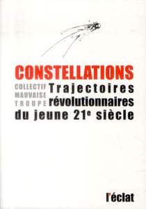 Constellations - trajectoires révolutionnaires du jeune 21 siècle