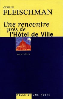 UNE RENCONTRE PRES DE L'HOTEL DE VILLE