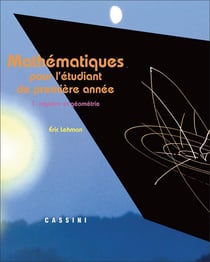 Mathématiques pour étudiants de 1ère année - algèbre et géométrie