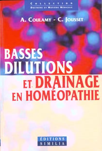 Basses dilutions et drainage en homeopathie