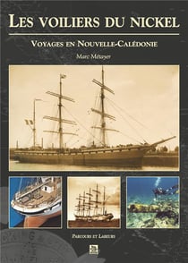 Les voiliers du nickel - voyages en nouvelle-calédonie