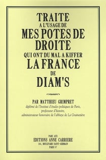 Traité à l'usage de mes potes de droite qui ont du mal à kiffer la France de Diam's