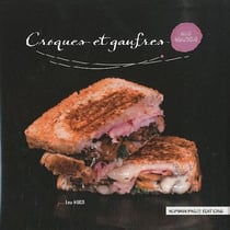 Croques et gaufres