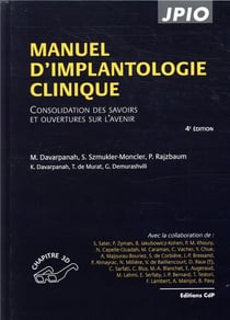 Manuel d'implantologie clinique - consolidation des savoirs et ouvertures sur l'avenir