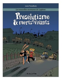 Les nouvelles aventures de Lapinot Tome 3 : prosélytisme & morts-vivants