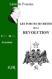 Les forces secrètes de la révolution