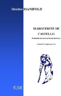 Marguerite de castello, patronne de ceux qu'on ne veut pas