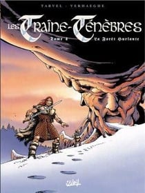 Les Traîne-ténèbres T04 - La Forêt hurlante