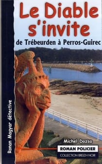 Le diable s'invite - de Trébeurden à Perros-Guirec