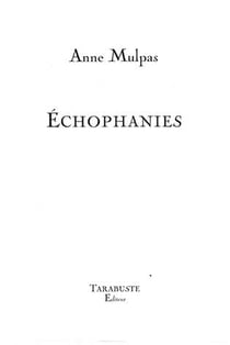 Ecophanies - anne mulpas