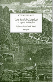 Jean paul de dadelsen sagesse de l'en-bas