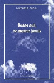 Bonne nuit, ne mourez jamais