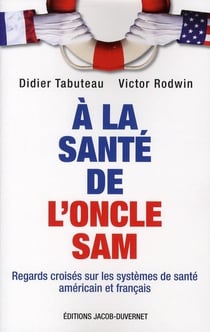 FRANCE VS AMERIQUE : LE MEILLEUR SYSTEME DE SANTE N'EST PAS CELUI QU'ON CROIT