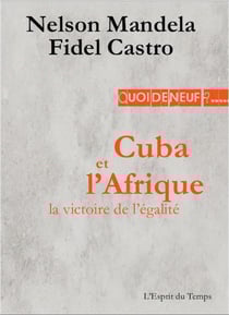 Cuba et l'afrique la victoire de l'égalité