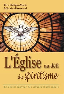 L'église au défi du spiritisme - le Christ sauveur des vivants et des morts