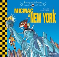 Les enquêtes de Mirette : Micmac à New York