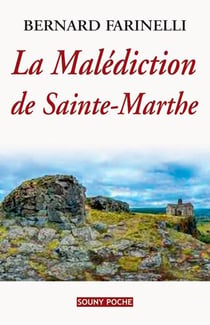 La malédiction de saint-marthe