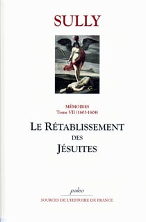Mémoires t.7 (1603-1604) - le rétablissement des Jésuites