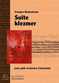 Suite klezmer : pour petit orchestre d'harmonie