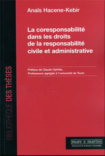 La coresponsabilité dans les droits de la responsabilité civile et administrative