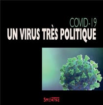 Covid-19: un virus très politique