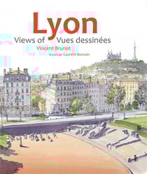 Lyon, vues dessinees