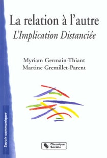 Relation a l'autre - l'implication distanciere
