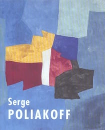 Serge poliakoff - la saison des gouaches