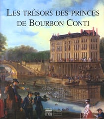 Tresors des princes bourbon conti (les)