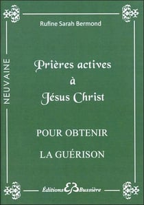 Prières actives pour obtenir la guérison