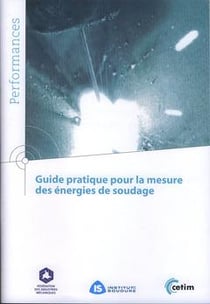 Guide pratique pour la mesure des énergies de soudage
