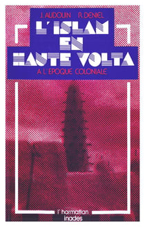L'islam en haute volta à l'époque coloniale