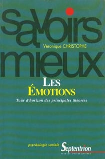Les émotions : Tour d'horizon des principales théories