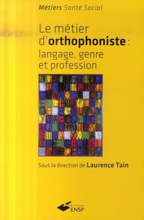 Metier D'Orthophoniste : Langage Genre Et Professi